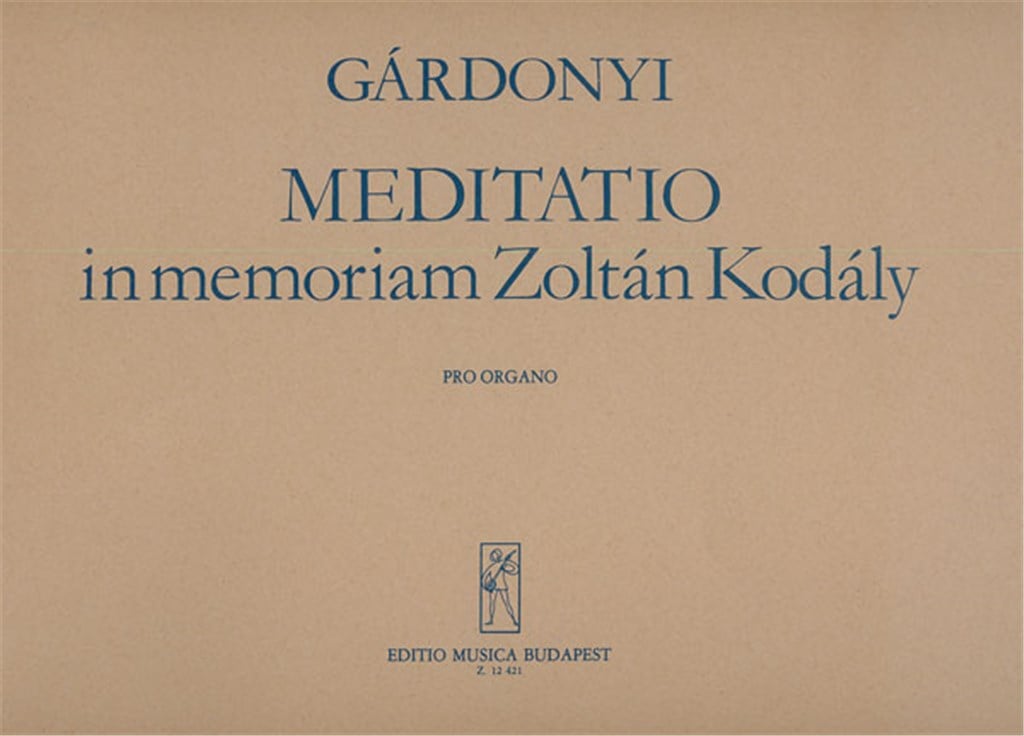 Meditatio in Memoriam Kodaly Zoltan