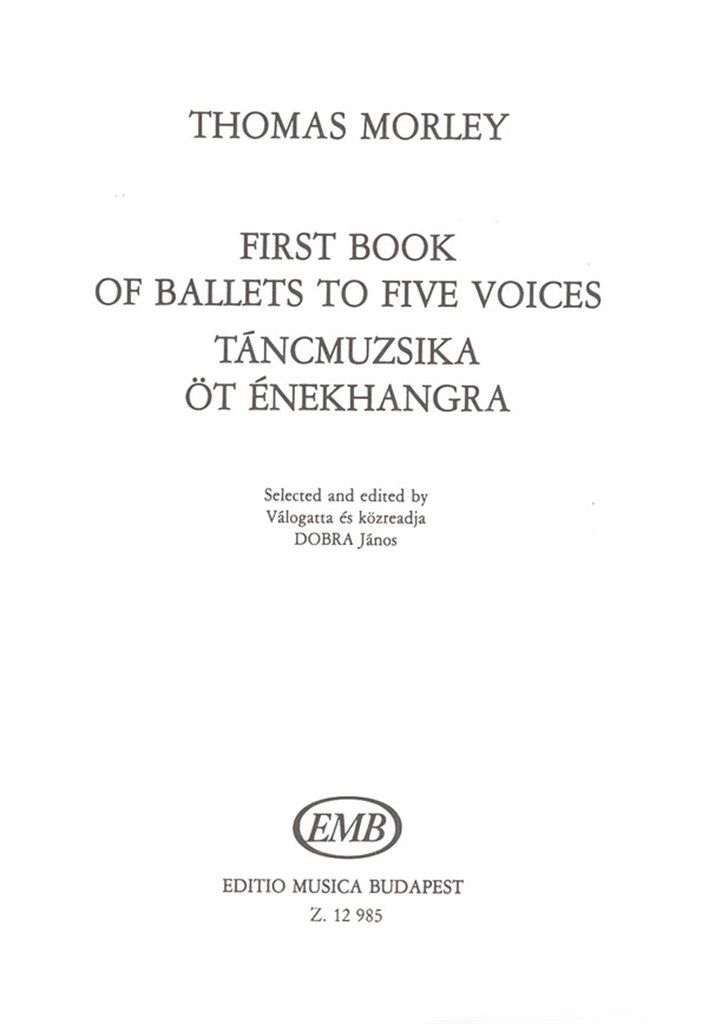 First Book of Ballets to Five Voices
