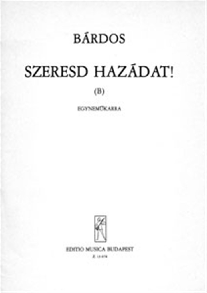 Szeresd hazádat! (B)