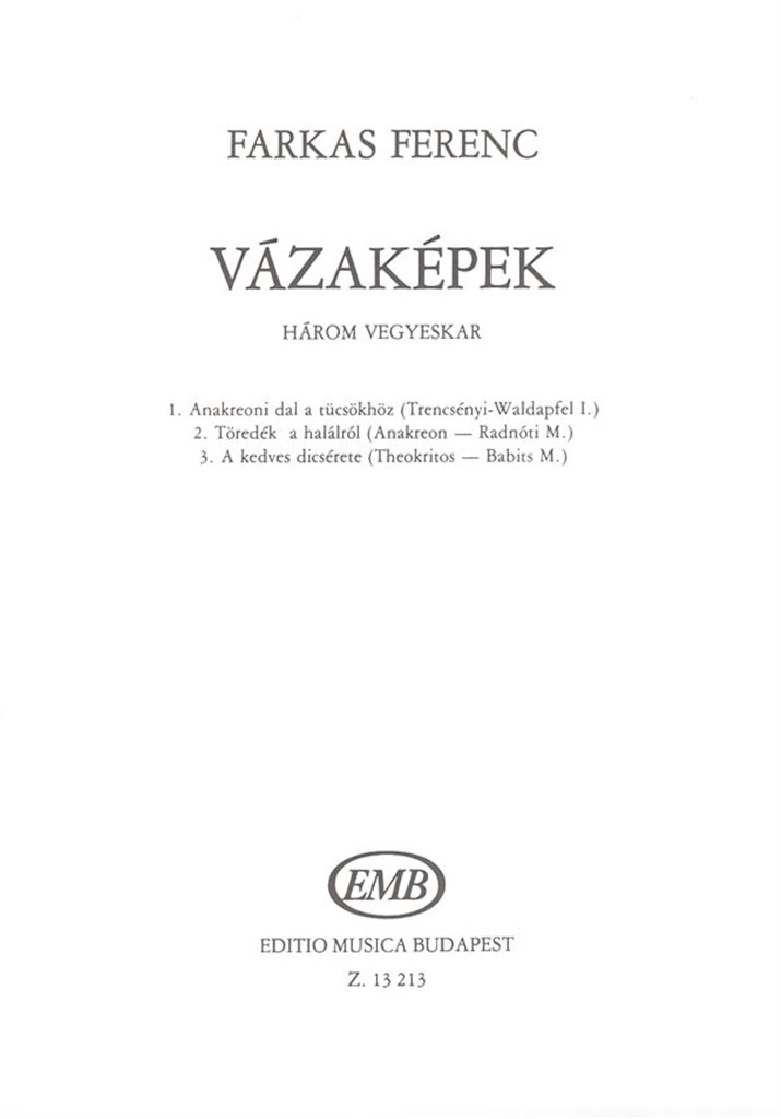 Vázaképek. Three choruses for mixed voices