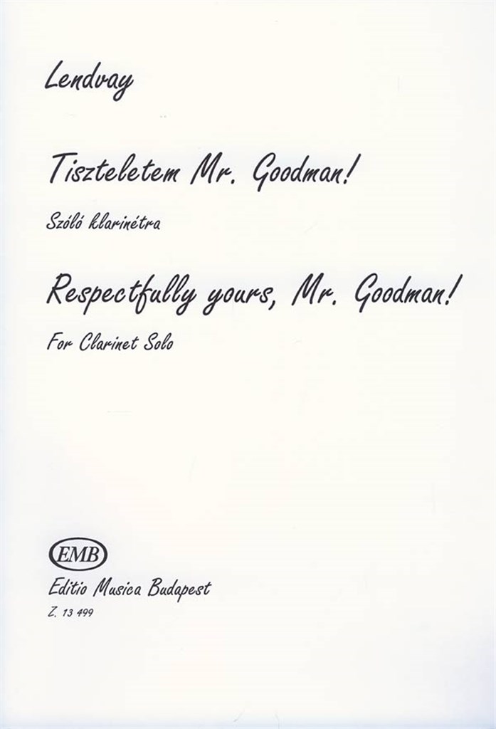 Respectfully yours Mr. Goodman!