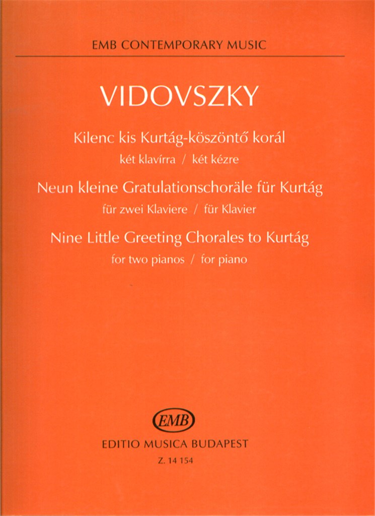 Nine Little Greeting Chorales to Kurtag for two