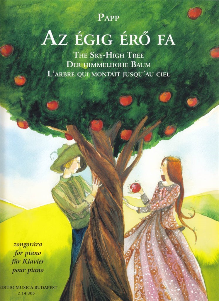 Der himmelhohe Baum Etüden nach einem ungarische