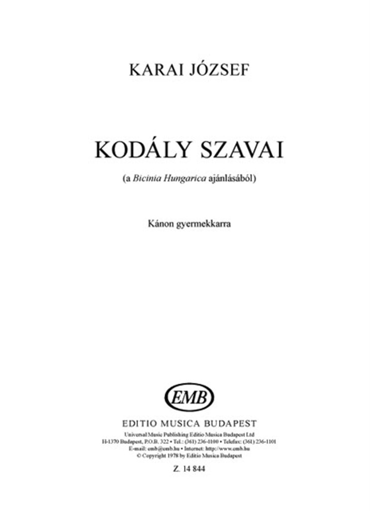 Kodály Szavai (A Bicinia Hungarica Ajánlásából)