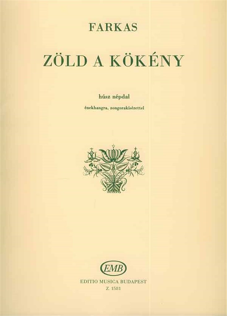 Zöld A Kökeny 20 Ungarische Volkslieder