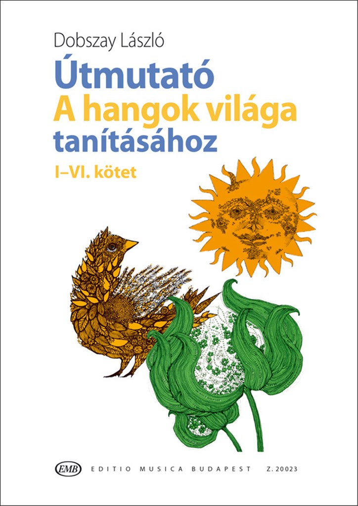 Útmutató 'A hangok világa' tanításához I-VI
