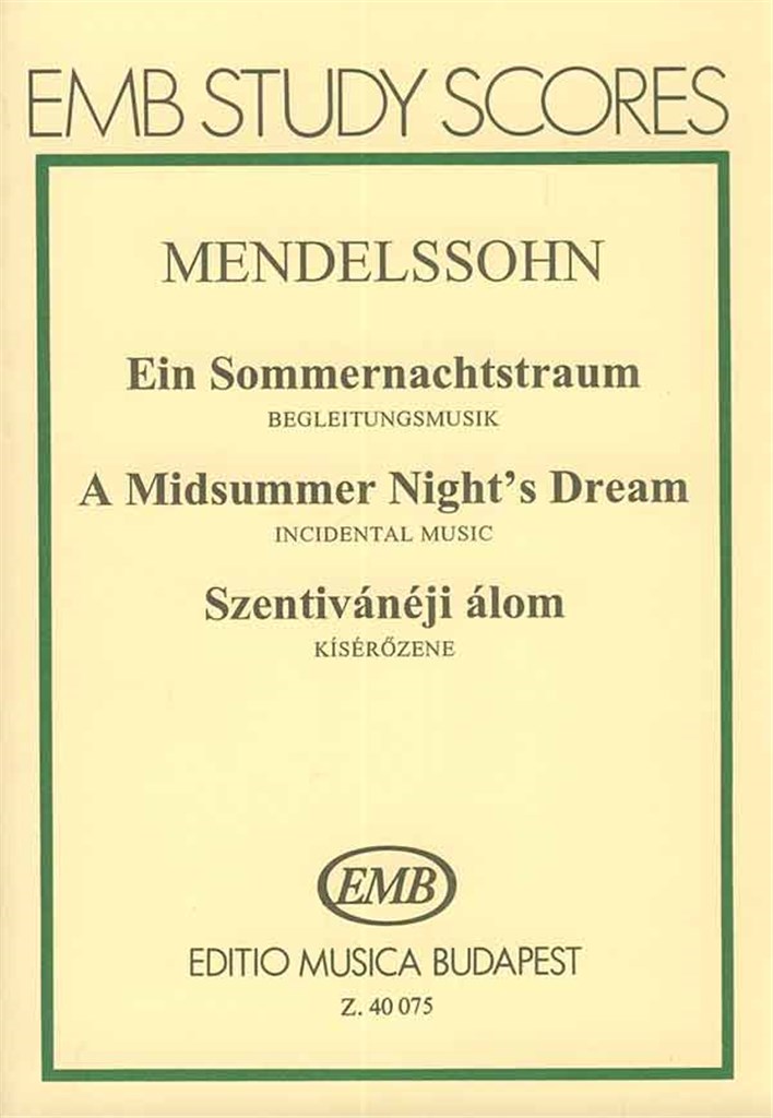 Ein Sommernachtstraum. Begleitungsmusik