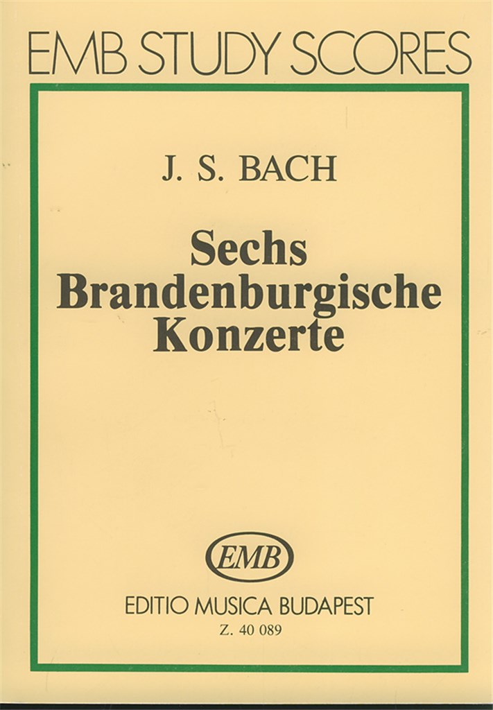 Sechs brandenburgische Konzerte BWV 1046-1051