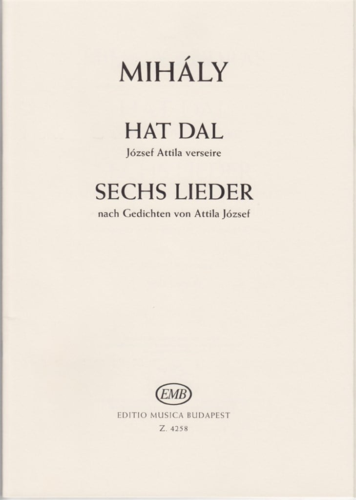 Six Songs to poems by Attila Jozsef