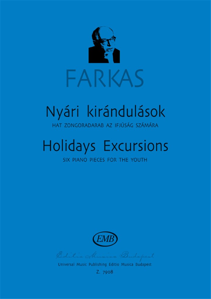 Holidays Excursions Sechs Klavierstücke für die