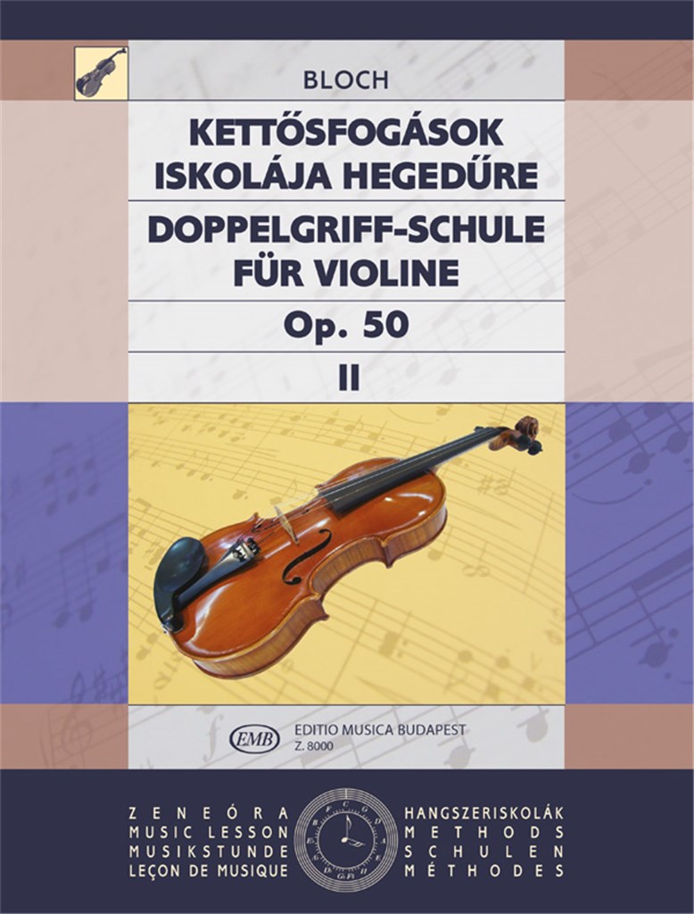 Doppelgriff-Schule für Violine II op. 50 Vom Anfan