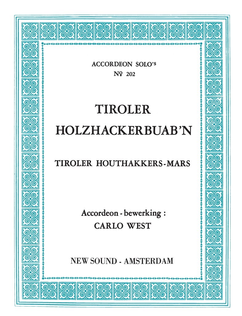 Tiroler Holzhackerbuab'N
