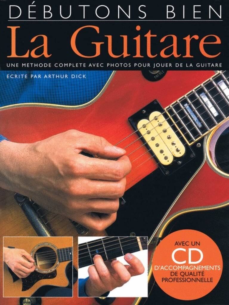 Débutons Bien: La Guitare