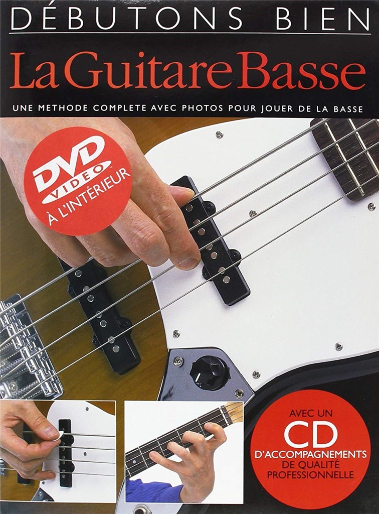 Débutons Bien: La Guitare Basse