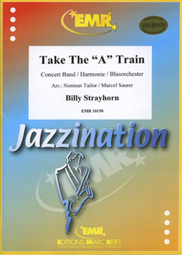 Take The "A" Train