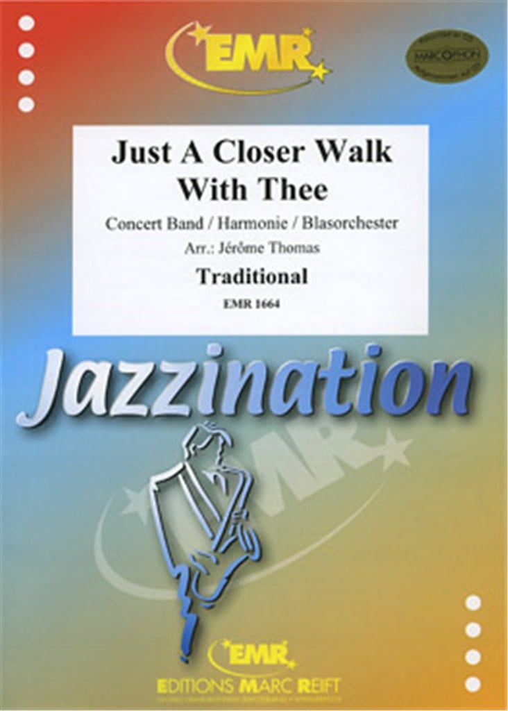 Just A Closer Walk With Thee
