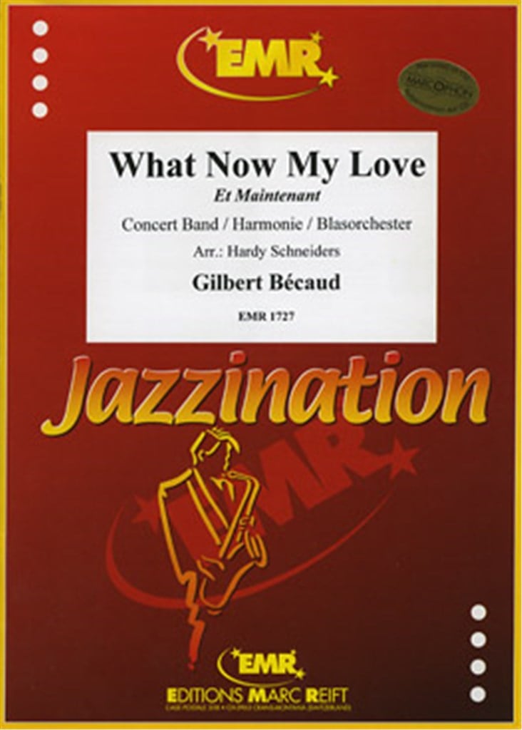 What Now My Love (Et Maintenant)