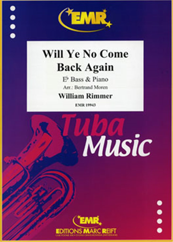 Will Ye No Come Back Again