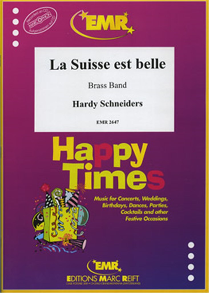 La Suisse est Belle