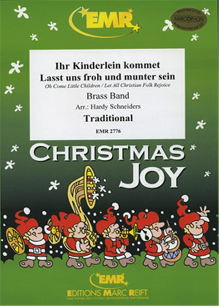 Ihr Kinderlein kommet / Lasst uns froh