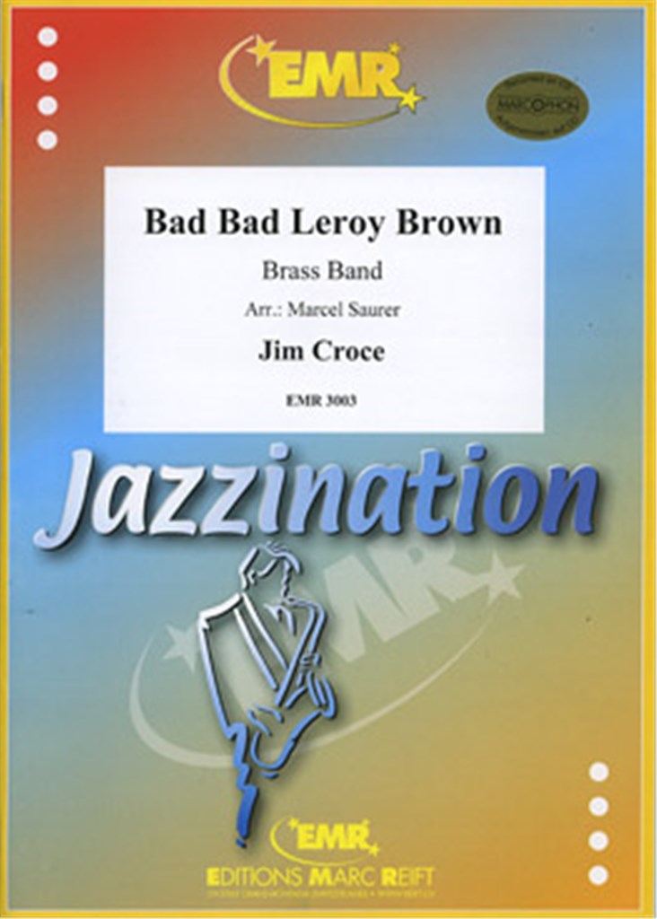 Bad Bad Leroy Brown