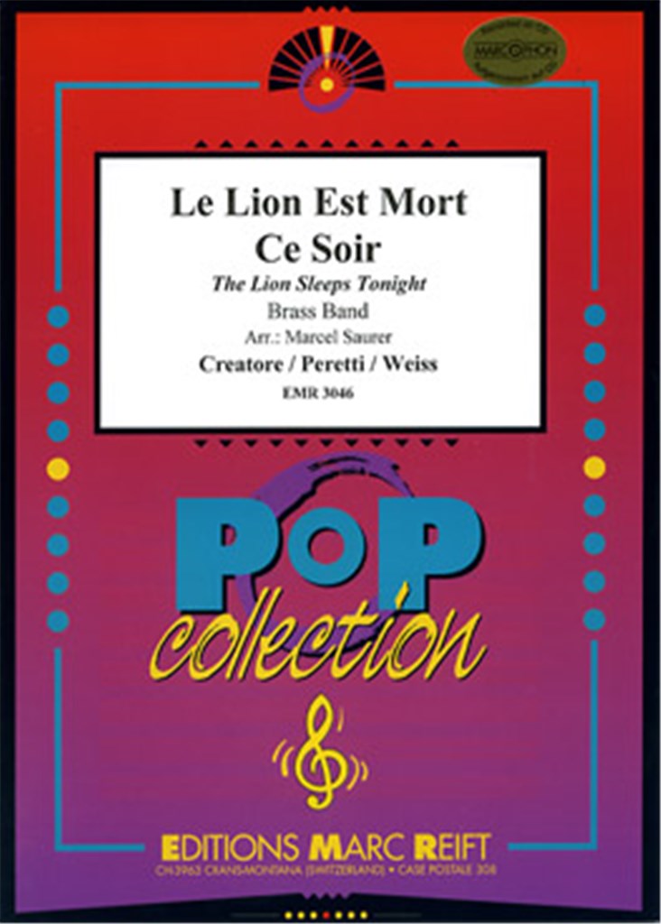 The Lion Sleeps Tonight (Le Lion Est Mort Ce Soir)