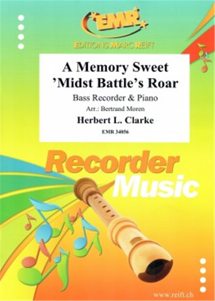 A Memory Sweet 'midst Battle's Roar