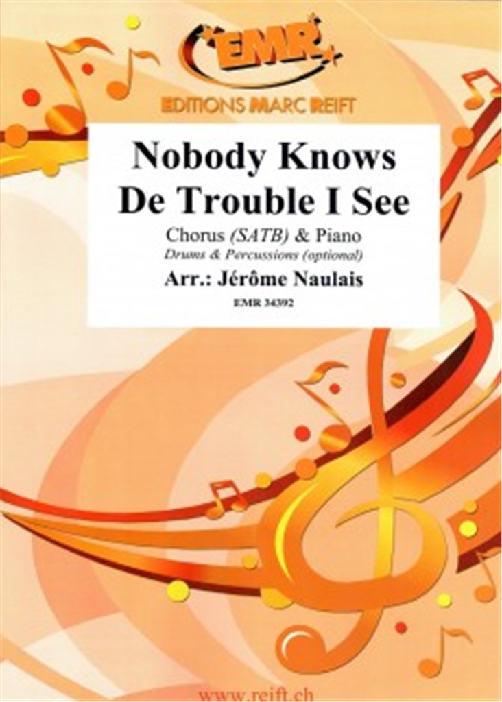 Nobody Knows De Trouble I See