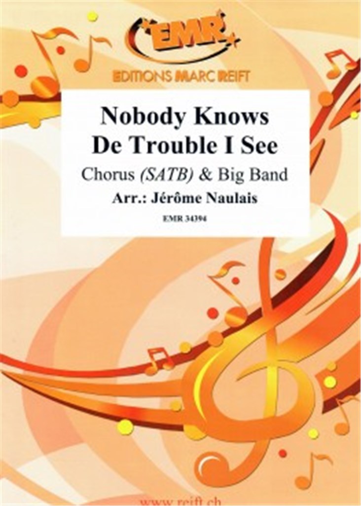 Nobody Knows De Trouble I See