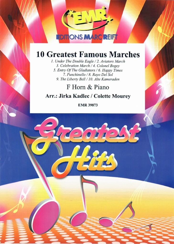 10 Greatest Famous Marches