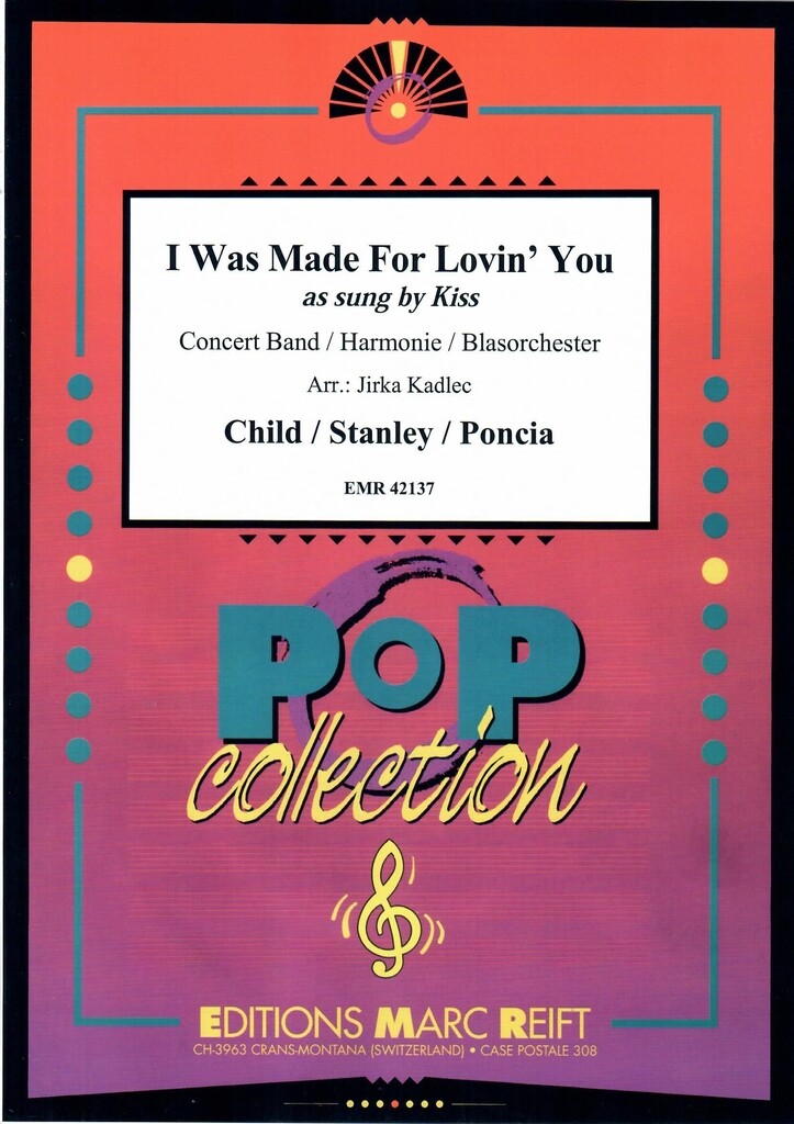 I Was Made For Lovin' You