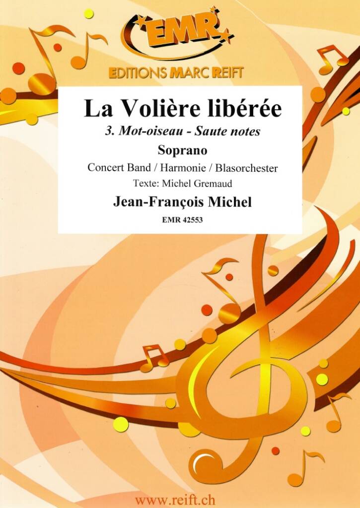 La Volière libérée 3. Mot-oiseau - Saute notes