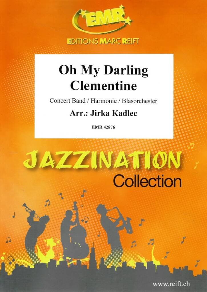 Oh My Darling Clementine