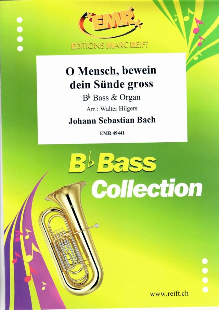 O Mensch, bewein dein Sünde gross