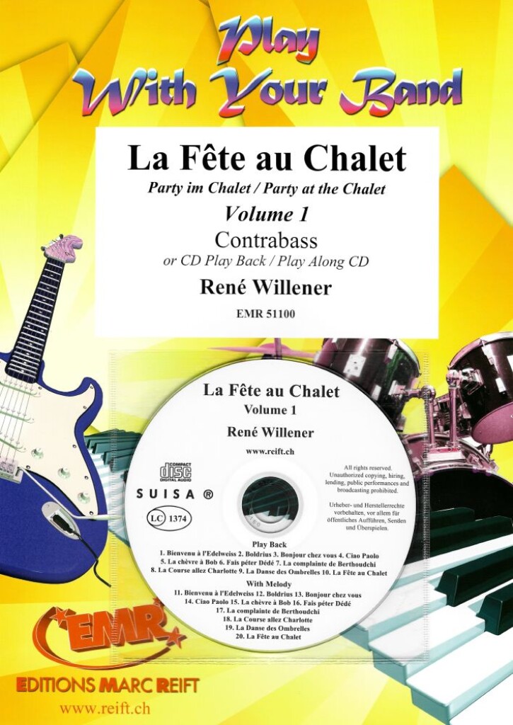 La Fête au Chalet Volume 1