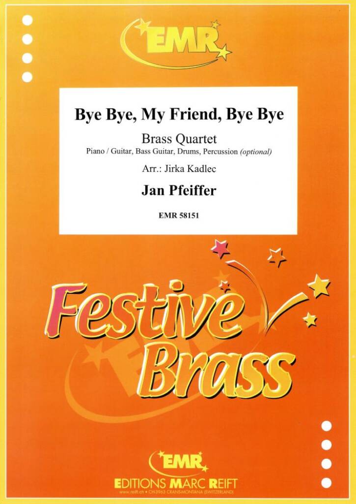 Bye Bye, My Friend, Bye Bye
