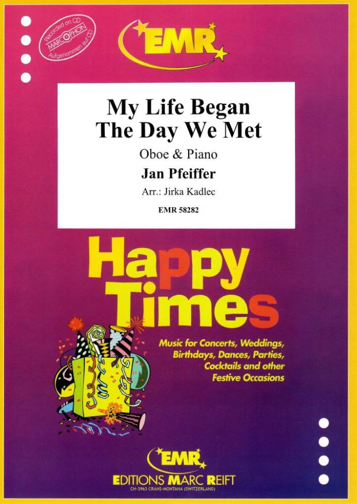 My Life Began The Day We Met