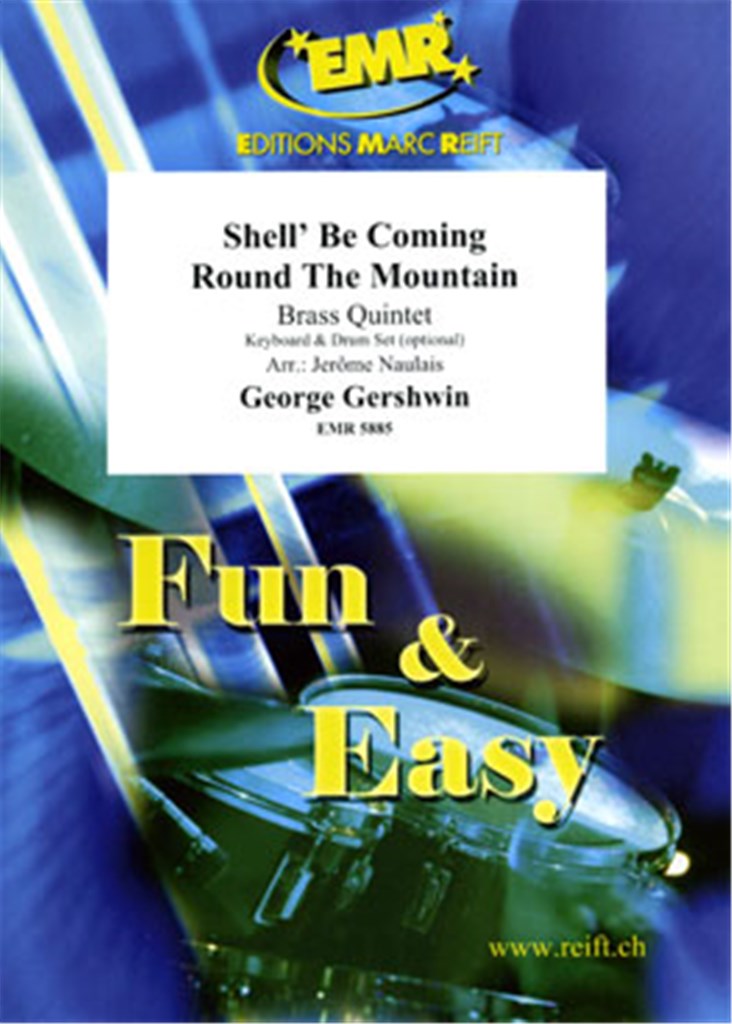 Shell' Be Coming Round The Mountain