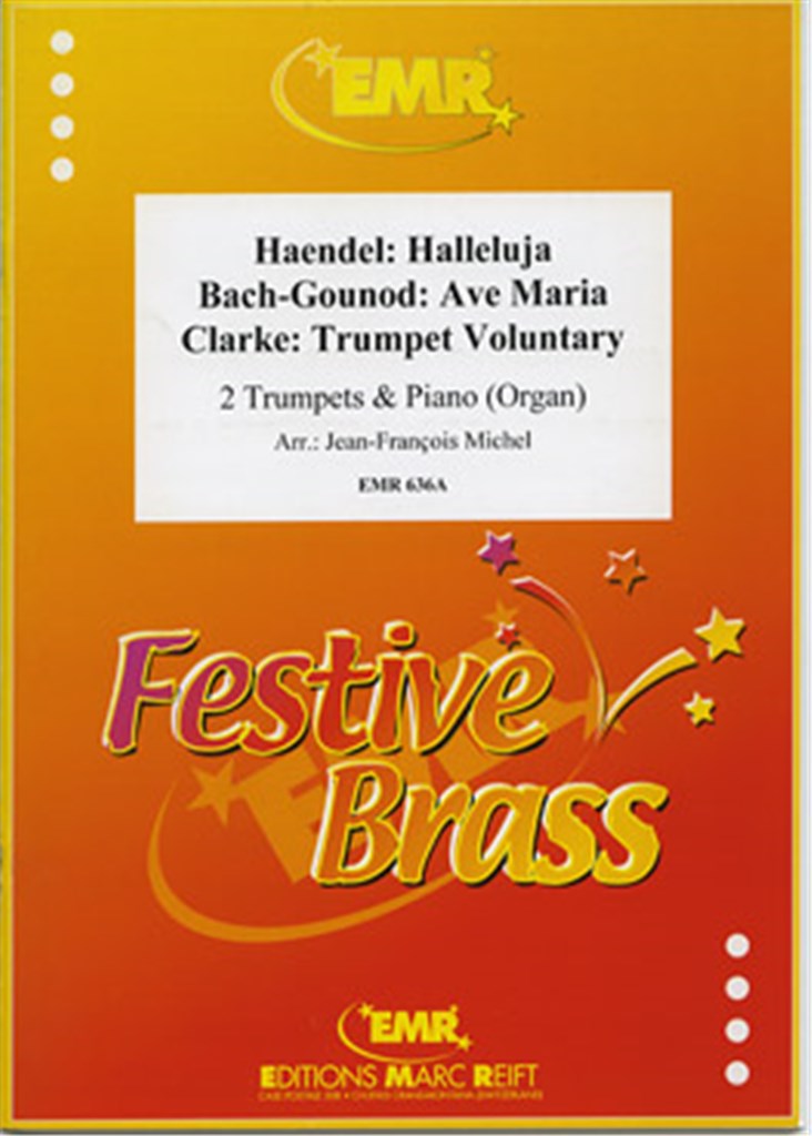 Ave Maria - Halleluja- Trumpet Voluntary