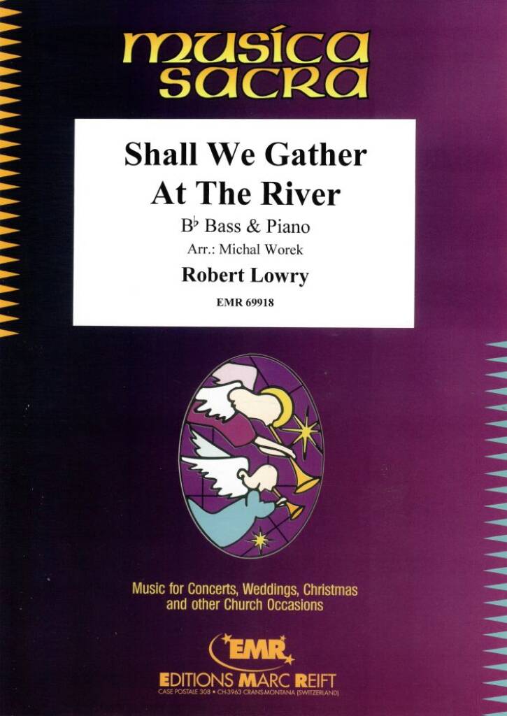 Shall We Gather At The River