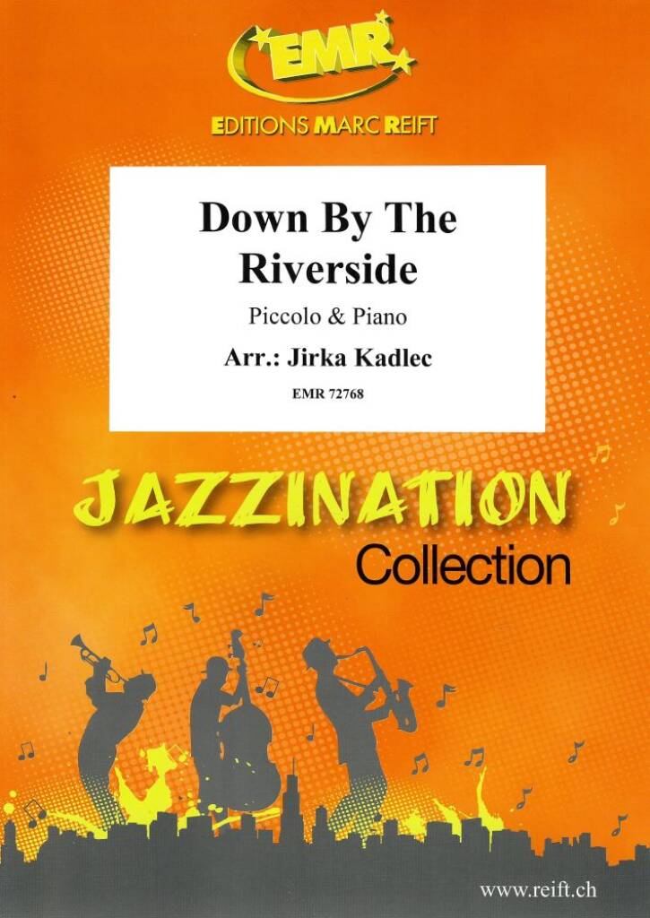 Down By The Riverside