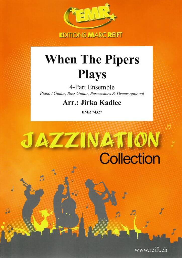 When The Pipers Plays