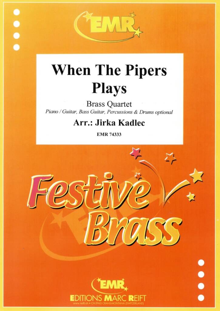 When The Pipers Plays
