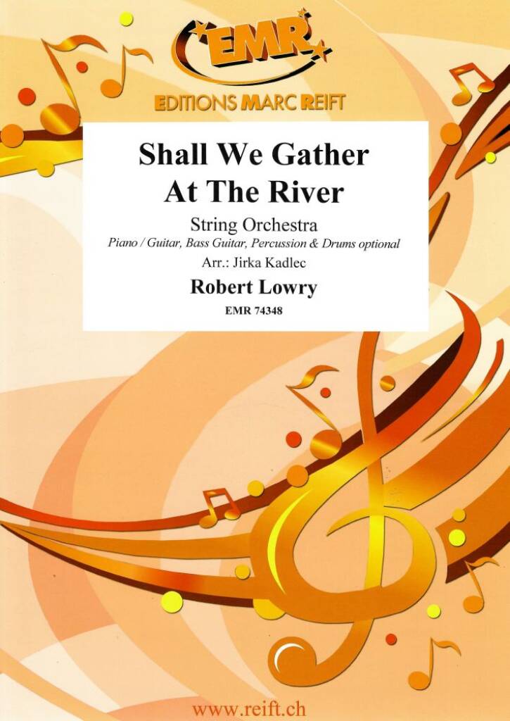 Shall We Gather At The River