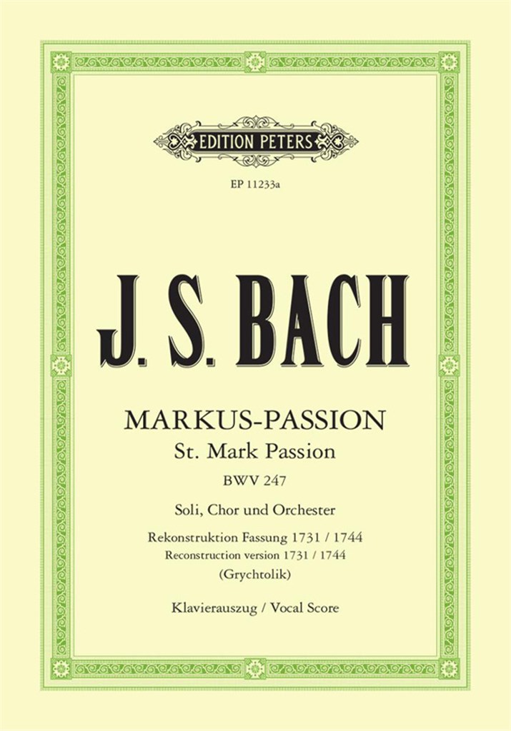 St. Mark Passion BWV 247