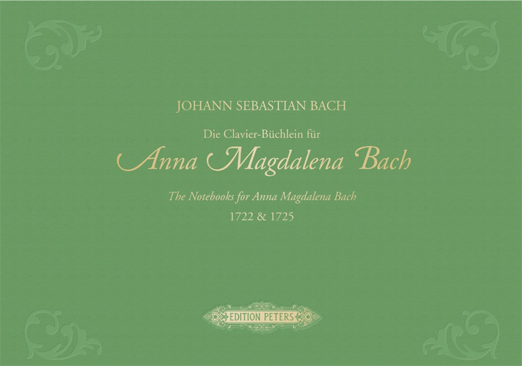 Die Clavier-Büchlein für Anna Magdalena Bach