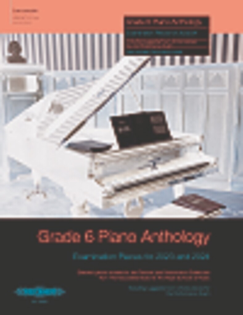 Grade 6 Piano Anthology 2023-2024