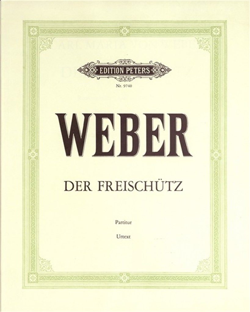 Der Freischütz (Oper in 3 Akten) op. 77 (1817-1820