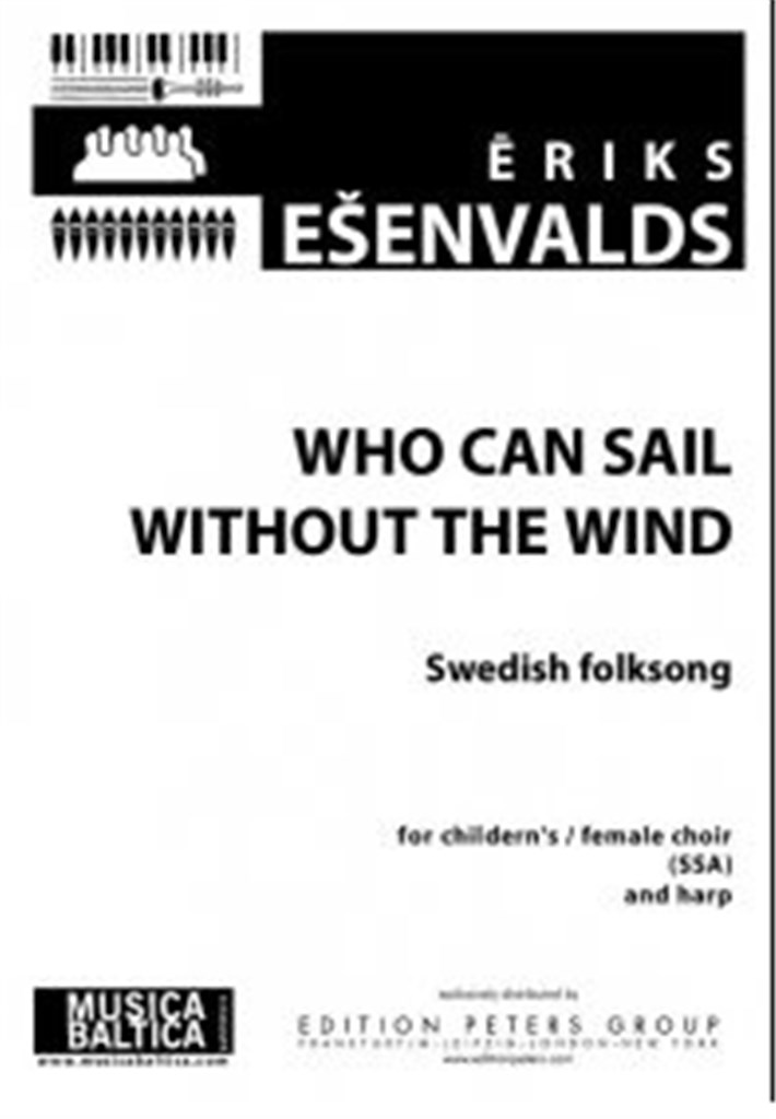 Who Can Sail Without the Wind