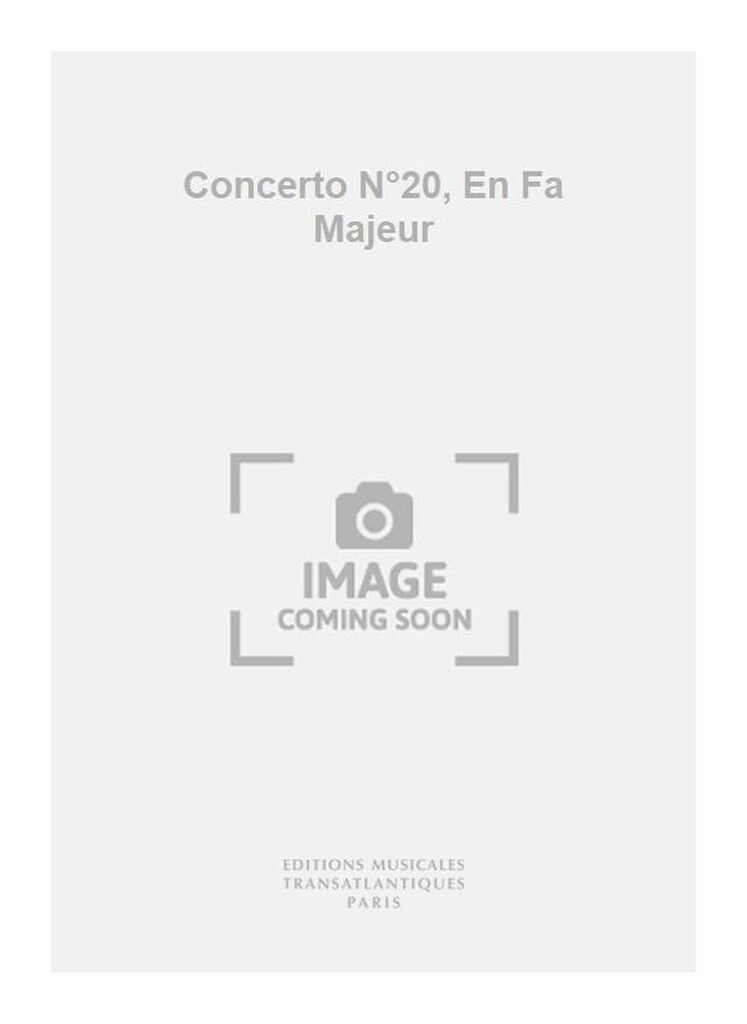 Concerto N°20, En Fa Majeur